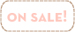 On Sale!
